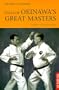 Tales of Okinawa's Great Masters (Tuttle Martial Arts)
