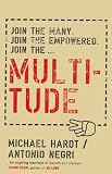 Multitude: War and Democracy in the Age of Empire