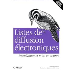 Listes de diffusion �lectroniques, installation et mise en oeuvre
