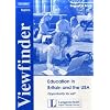 Viewfinder Topics: Education in Britain and the USA. Resource Book: Opportunity for All?