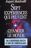 Sept Exp�riences qui peuvent changer le monde