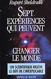 Sept Exp�riences qui peuvent changer le monde
