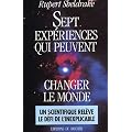 Sept Exp�riences qui peuvent changer le monde