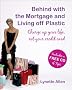 Behind with the Mortgage and Living Off Plastic: Charge Up Your Life, Not Your Credit Card