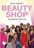 Beauty Shop - The Original Stage Play