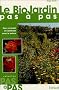 Le BioJardin pas � pas