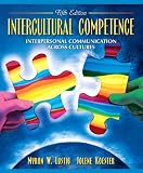  : Intercultural Competence: Interpersonal Communication Across Cultures (5th Edition)