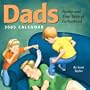 Dads 2005 Calendar: Funny and True Tales of Fatherhood