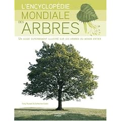 L'encyclop�die mondiale des arbres