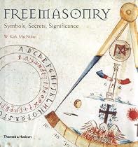 Freemasonry: Symbols, Secrets, Significance