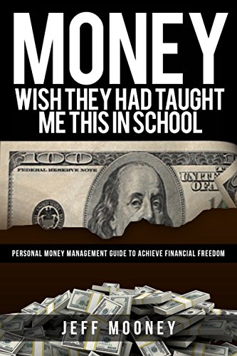 Money Management: Wish They Had Taught Me This in School (Money Mindset, Saving Money)