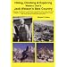 Hiking, Climbing & Exploring Western Utah's Jack Watson's Ibex Country : The Life Stories of Jack Watson & Bob Stinson, History of Ibex, West Desert ... Hiking, Mountain Climbing and Fossil Hunting.