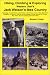 Hiking, Climbing & Exploring Western Utah's Jack Watson's Ibex Country : The Life Stories of Jack Watson & Bob Stinson, History of Ibex, West Desert Sheepmen, ... Mountain Climbing and Fossil Hunting. by Michael R. Kelsey