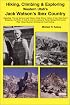 Hiking, Climbing & Exploring Western Utah's Jack Watson's Ibex Country : The Life Stories of Jack Watson & Bob Stinson, History of Ibex, West Desert Sheepmen, ... Mountain Climbing and Fossil Hunting.