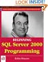 Beginning SQL Server 2000 Programming