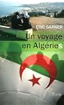 Un voyage en Alg�ries