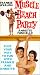 Muscle Beach Party [VHS]