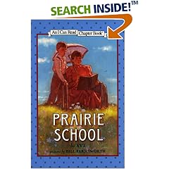 Prairie School (I Can Read Book 4)