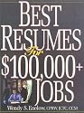 Best Resumes For $100,000+ Jobs, Second Edition