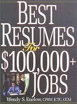 Best Resumes For $100,000+ Jobs, Second Edition