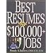 Best Resumes For $100,000+ Jobs