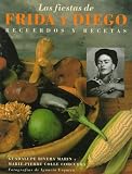 Review Clarkson Potter  / Las fiestas de Frida y Diego: recuerdos y recetas