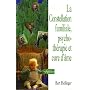 La Constellation familiale, psychoth�rapie et cure d'�me