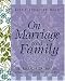 Life's Treasure Book on Marriage and Family (Life's Little Treasure Books)