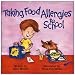 Book Taking Food Allergies to School (Special Kids in School)