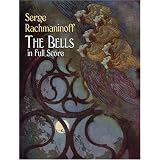 The Bells in Full Score ~ Serge Rachmaninoff