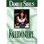Danielle Steel's Kaleidoscope