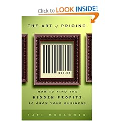 The Art of Pricing: How to Find the Hidden Profits to Grow Your Business (Hardcover)