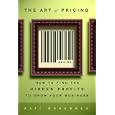 The Art of Pricing: How to Find the Hidden Profits to Grow Your Business