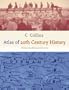 Collins Atlas of 20th Century History