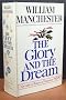 The Glory and the Dream: A Narrative History of America, 1932-1972 Volume 1