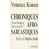 Chroniques afro-sarcastiques : 50 ans d'ind�pendance, tu parles !