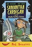 Samantha Cardigan and the ghastly twirling sickness