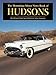 The Hemmings Motor News Book of Hudsons (Hemmings Motor News Collector-Car Books)