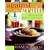Against the Grain: 150 Good Carb Mediterranean Recipes