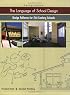The Language of School Design: Design Patterns for 21st Century Schools