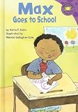 Max Goes To School (Read-It! Readers)