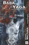 Baba Yaga : Et autres amours cruelles