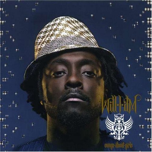 Will.I.Am - Songs About Girls (Edited) - Zortam Music