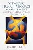 Strategic Human Resource Management: A General Managerial Approach (2nd Edition)
