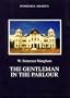 The Gentleman in the Parlour (Itineraria Asiatica: Burma)