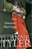 The Amateur Marriage: A Novel
