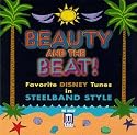 Beauty and the Beat: Favorite Disney Tunes in Steelband Style