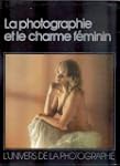 La Photographie Et Le Charme F�minin