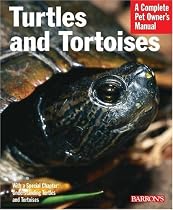 Turtles and Tortoises (Complete Pet Owner's Manual)