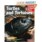 Turtles and Tortoises (Complete Pet Owner's Manual) by R.D. Bartlett and Patricia P. Bartlett